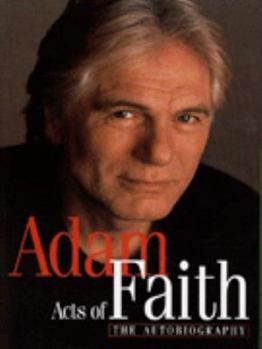 Hardcover Acts of Faith: the autobiography Book