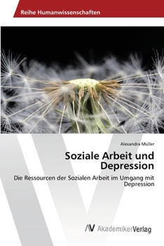 Paperback Soziale Arbeit und Depression [German] Book