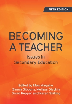 Paperback Becoming a Teacher, 5th Edition: Issues in Secondary Education Book