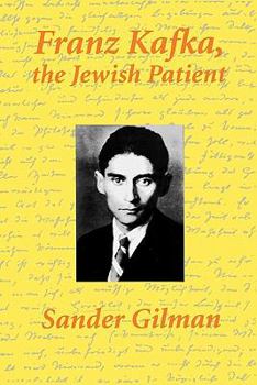 Paperback Franz Kafka, The Jewish Patient Book