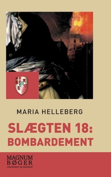 Hardcover Slægten 18: Bombardement [Danish] Book