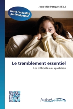 Paperback Le tremblement essentiel [French] Book