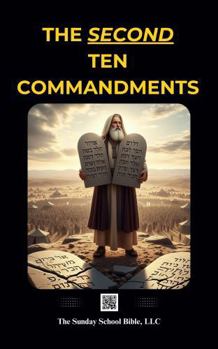 Paperback The Second Ten Commandments: The Sunday School Bible (SSB) Translation Book