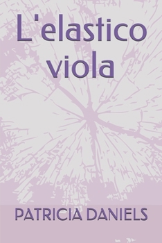 Paperback L'elastico viola [Italian] Book