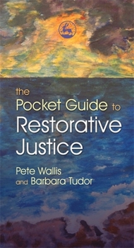 Paperback The Pocket Guide to Restorative Justice Book