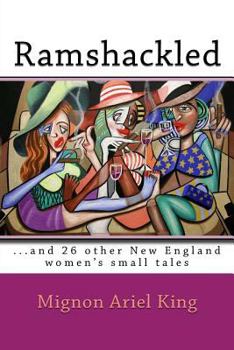 Paperback Ramshackled: ...and 26 other New England women's small tales Book