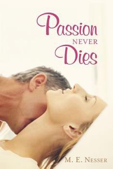 Paperback Passion Never Dies Book