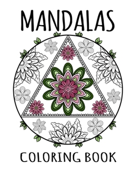 Paperback Mandalas Coloring Book: 50 Unique Hand Drawn Mandala Designs - Adult Coloring Book for Stress Relief and Relaxation - Hours Of Peace and Relax Book