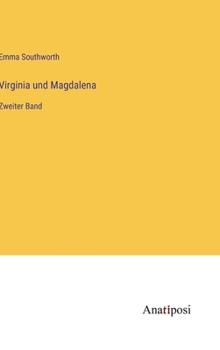 Hardcover Virginia und Magdalena: Zweiter Band [German] Book