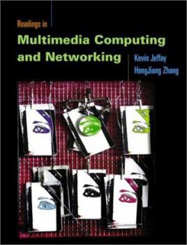 Paperback Readings in Multimedia Computing and Networking (The Morgan Kaufmann Series in Multimedia Information and Systems) Book