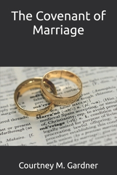The Covenant of Marriage