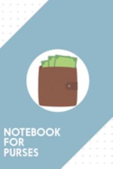 Notebook for Purses: Dotted Journal with Wallet with money Design - Cool Gift for a friend or family who loves rich presents! | 6x9" | 180 White ... Brainstorming, Journaling or as a Diary