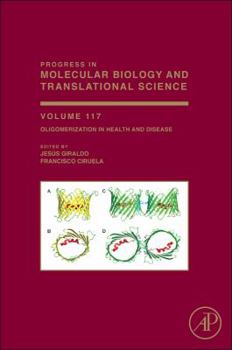Hardcover Oligomerization in Health and Disease: Volume 117 Book