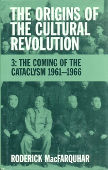 The Origins of the Cultural Revolution, Volume 3 - Book #3 of the Origins of the Cultural Revolution