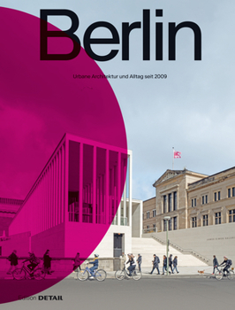 Paperback Berlin: Urbane Architektur Und Alltag 2009-2022 [German] Book