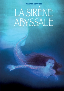 La sirène abyssale (French Edition)
