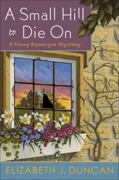 A Small Hill to Die On - Book #4 of the Penny Brannigan