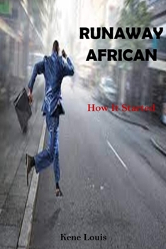 Paperback Runaway African: How It Started Book