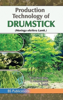 Hardcover Production Technology of Drumstick (Moringa oleifera Lamk.) Book