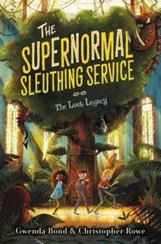 Hardcover The Supernormal Sleuthing Service: The Lost Legacy Book