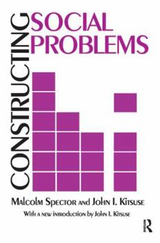 Hardcover Constructing Social Problems Book