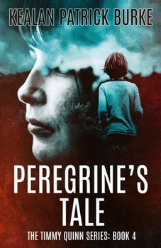 Peregrine's Tale - Book #4 of the Timmy Quinn