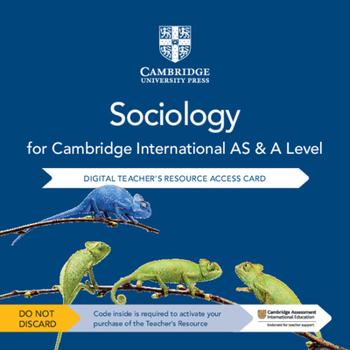 Misc. Cambridge International as & a Level Sociology Digital Teacher's Resource Access Card Book