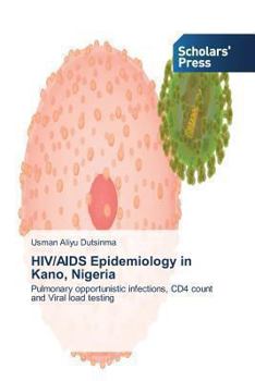 Paperback HIV/AIDS Epidemiology in Kano, Nigeria Book