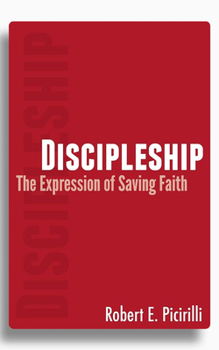 Paperback Discipleship: The Expression of Saving Faith Book