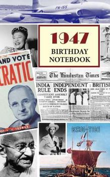 Paperback 1947 Birthday Notebook: A Great Alternative to a Birthday Card Book