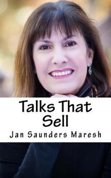 Paperback Talks That Sell: (Without Being Sales-zy or Weird) Book