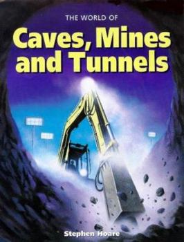 Hardcover The Amazing Underworld of Caves, Mines and Tunnels Book