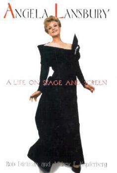 Hardcover Angela Lansbury: A Life on Stage and Screen Book