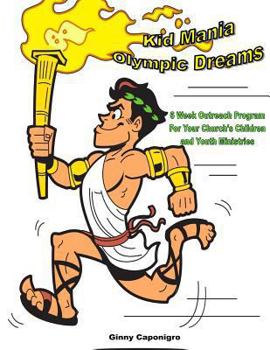 Paperback Kid Mania Olympic Dreams: Children's Ministry Outreach Program Book