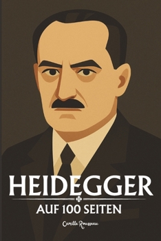 Paperback Heidegger: Auf 100 Seiten [German] Book
