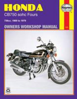 Paperback Honda Cb750 Sohc Fours Owners Workshop Manual, No. 131: 736cc '69-'79 Book