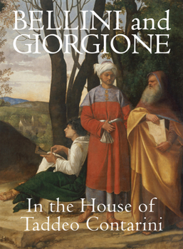 Hardcover Bellini and Giorgione in the House of Taddeo Contarini Book