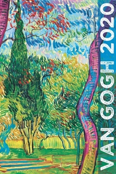 Paperback Van Gogh 2020: Art Planner and Datebook Monthly Weekly Scheduler and Organizer - Vertical Days Dated Layout with Monday Start - Aesth Book