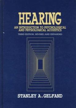 Hardcover Hearing: An Introduction to Psychological and Physiological Acoustics, Third Edition Book