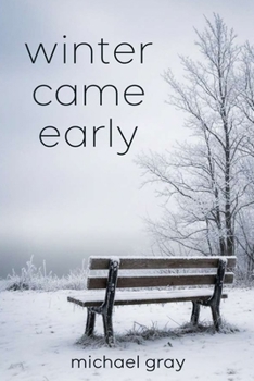 Paperback Winter Came Early Book