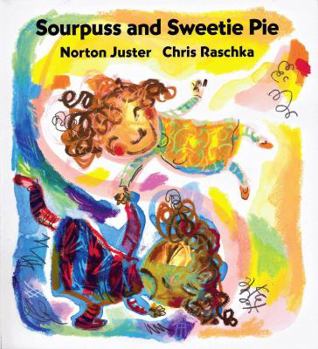 Hardcover Sourpuss and Sweetie Pie Book