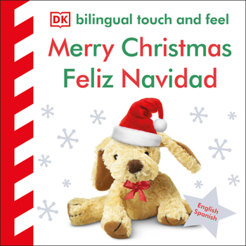 Board book Bilingual Baby Touch and Feel Merry Christmas - Feliz Navidad Book