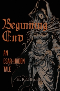 Paperback Beginning End: An Esar-Haden Tale Book
