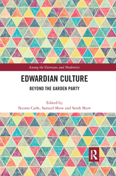 Paperback Edwardian Culture: Beyond the Garden Party Book
