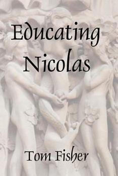 Paperback Educating Nicolas Book