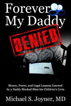 Hardcover Forever My Daddy: Denied Book
