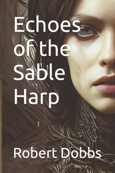 Paperback Echoes of the Sable Harp Book