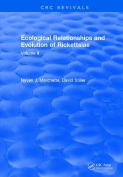 Hardcover Ecological Relationships and Evolution of Rickettsiae: Volume II Book