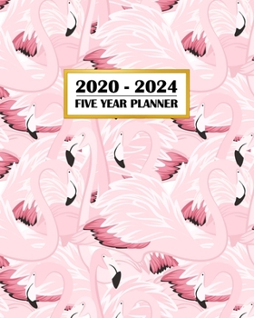 2020-2024 Five Year Planner: Pretty Pink Flamingo Party | Fun Tropical Island | 60 Month Calendar and Log Book | Business Team Time Management Plan | ... 5 Year - 2020 2021 2022 2023 2024 Calendar)