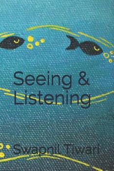 Paperback Seeing & Listening Book